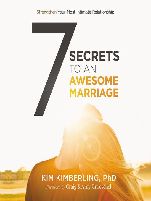 Title details for 7 Secrets to an Awesome Marriage by Kim Kimberling, PhD - Wait list